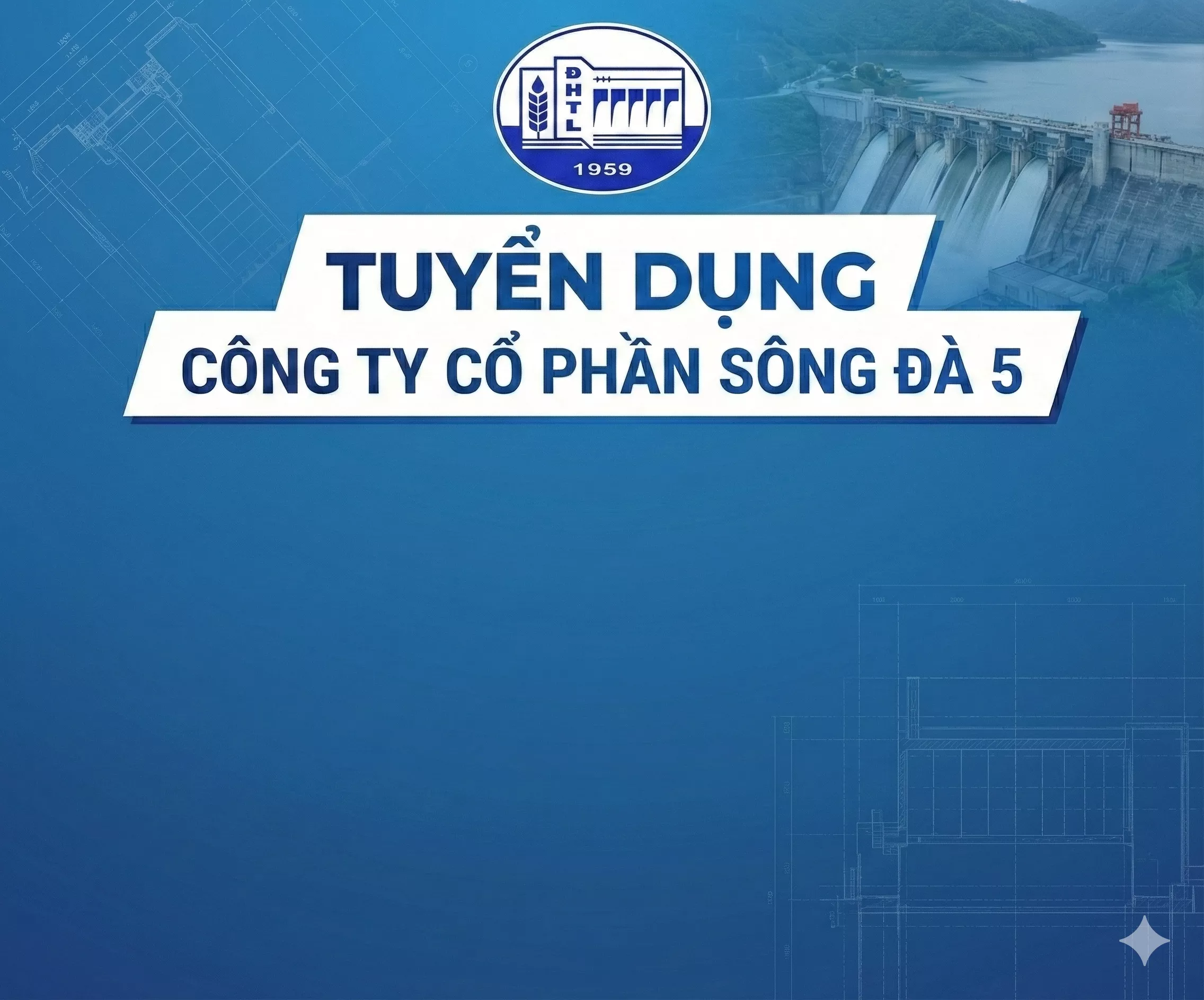 [TUYỂN DỤNG] Công ty Cổ phần Sông Đà 5 tuyển 30 Kỹ sư – Lương 21-26 triệu/tháng