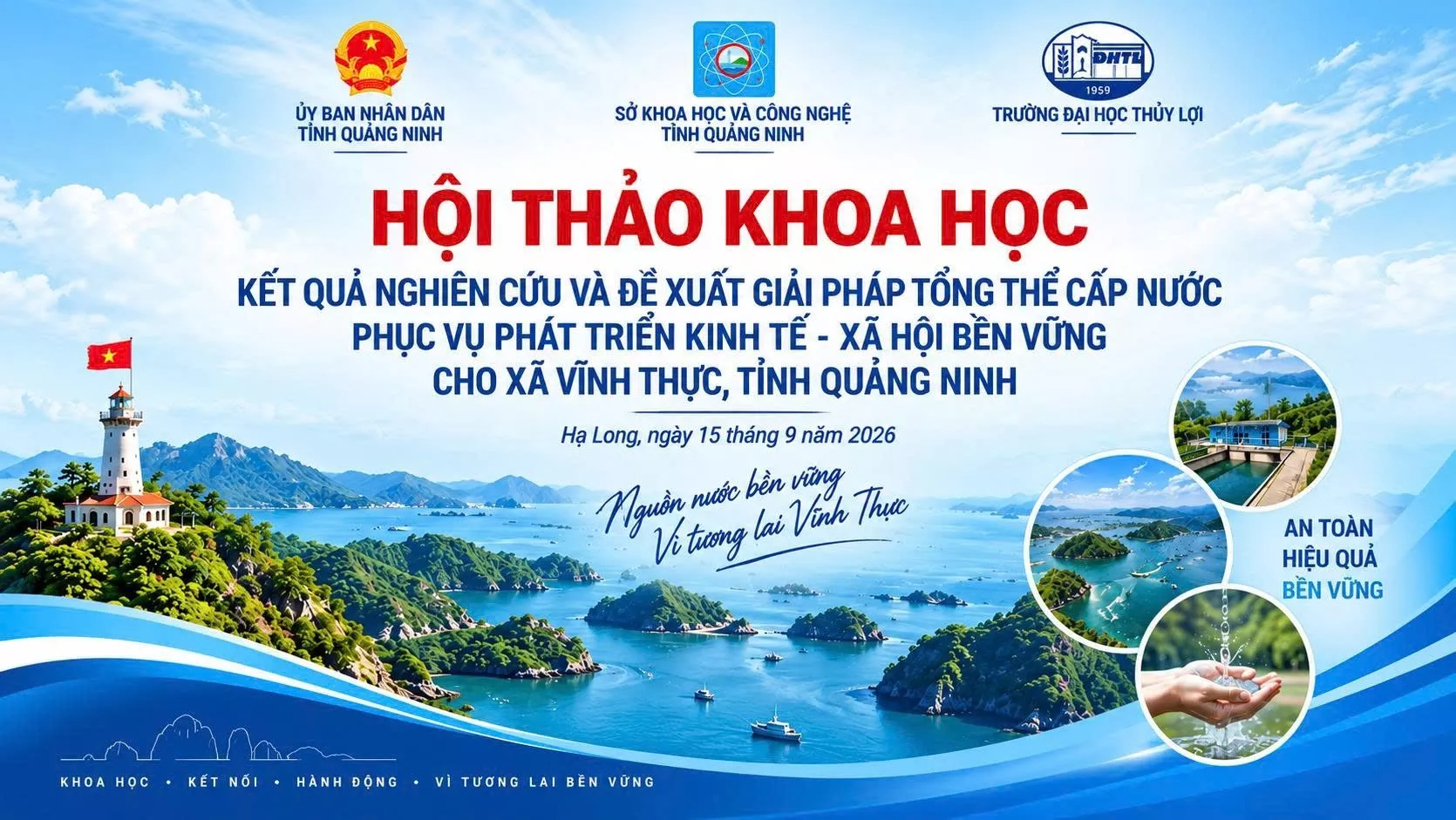Hội thảo khoa học về giải pháp cấp nước bền vững cho xã Vĩnh Thực, tỉnh Quảng Ninh