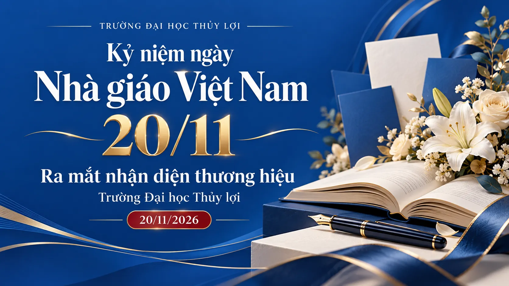 Kỷ niệm Ngày Nhà giáo Việt Nam 20/11 và ra mắt nhận diện thương hiệu Trường Đại học Thủy lợi